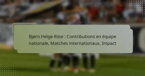 Bjørn Helge Riise : Contributions en équipe nationale, Matches internationaux, Impact